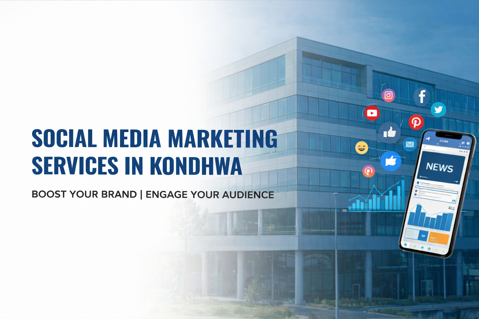 Social Media Marketing Agency in Kondhwa, Pune